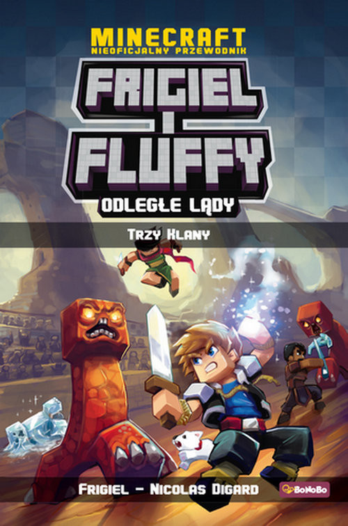 okładka Minecraft Nieoficjalny przewodnik Frigiel i Fluffy Odległe lądy Trzy klany książka | Nicolas Digard, Frigiel
