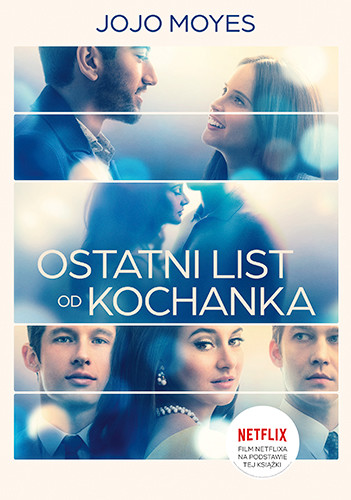 okładka Ostatni list od kochanka (wydanie filmowe)
 książka | Jojo Moyes