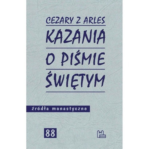 okładka Kazania o Piśmie Świętym książka | Cezary z Arles