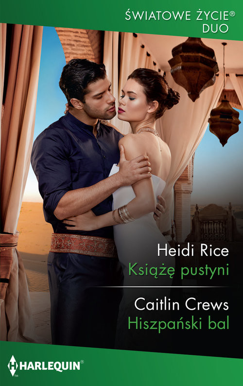 okładka Książę pustyni Hiszpański bal książka | Caitlin Crews, Heidi Rice