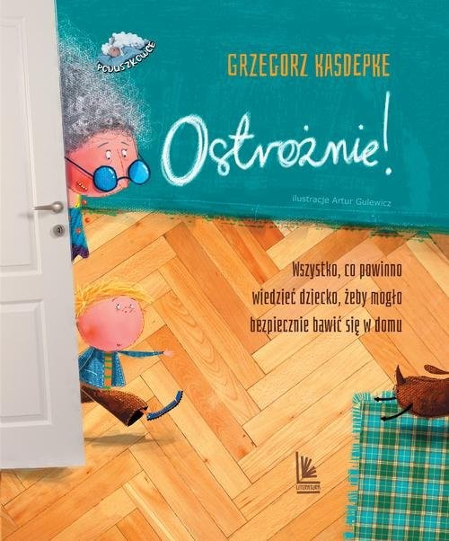 okładka Ostrożnie książka | Grzegorz Kasdepke