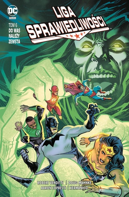 okładka Liga Sprawiedliwości Tom 6 Do was należy zemsta książka | Opracowanie zbiorowe