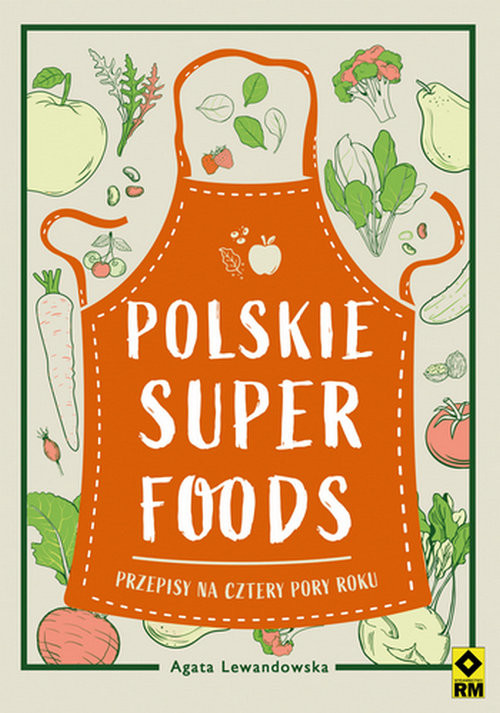 okładka Polskie superfoods Przepisy na cztery pory roku książka | Agata Lewandowska