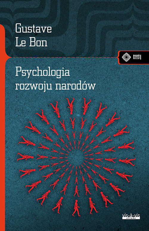 okładka Psychologia rozwoju narodów książka | Gustave LeBon