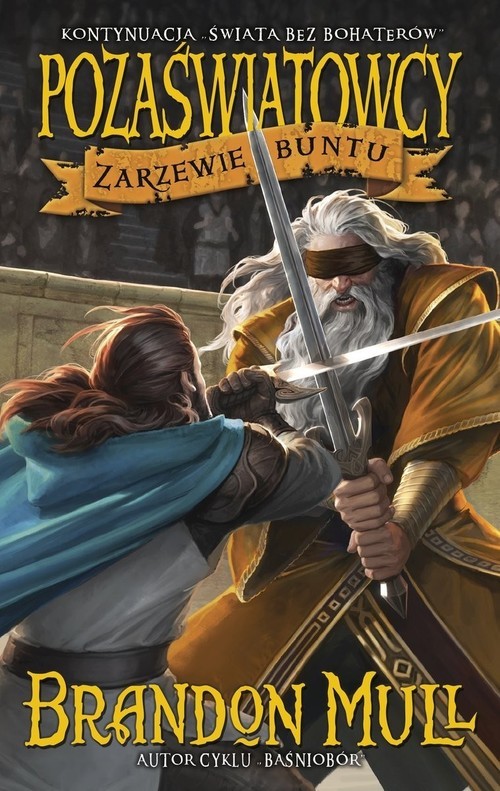okładka Pozaświatowcy Tom 2 Zarzewie buntu książka | Brandon Mull