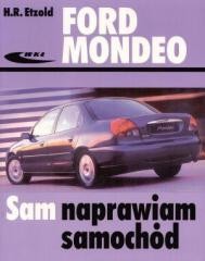 okładka Ford Mondeo od listopada 1992 do listopada 2000 książka | Etzold Hans-Rüdiger