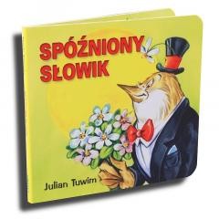 okładka Klasyka Wierszyka - Spóźniony słowik. LIWONA książka | Julian Tuwim