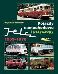 okładka Pojazdy samochodowe i przyczepy Jelcz 1952-1970 książka | Praca Zbiorowa