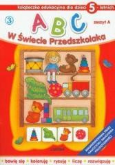 okładka ABC w świecie przedszkolaka A/5 (3) LIWONA książka | Wojciech M.Próchniewicz