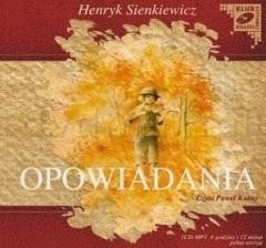 okładka Opowiadania - Henryk Sienkiewicz audiobook książka | Bolesław Prus