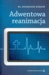 okładka Adwentowa reanimacja książka | KS. EUGENIUSZBURZYK