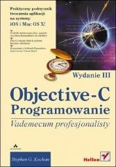 okładka Objective-C. Vademecum profesjonalisty wyd. III książka | Stephen G.Kochan