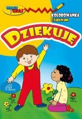 okładka Kolorowanka z zabawami. Dziękuję książka | Praca Zbiorowa