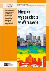 okładka Miejska wyspa ciepła w Warszawie książka | Praca Zbiorowa