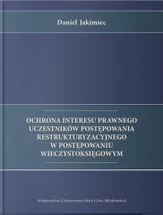 okładka Ochrona interesu prawnego uczestników... książka | Daniel Jakimiec