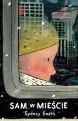okładka Sam w mieście książka | Sydney Smith
