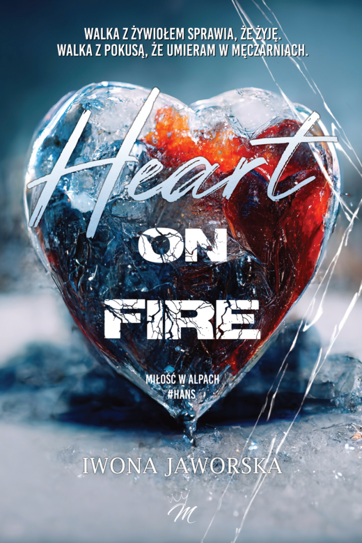 okładka Heart on fire ebook | epub, mobi, pdf | Iwona Jaworska
