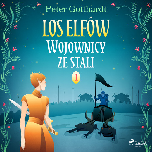 okładka Los Elfów 1: Wojownicy ze stali audiobook | MP3 | Gotthardt Peter