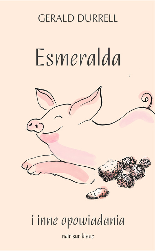 okładka Esmeralda i inne opowiadania ebook | epub, mobi | Gerald Durrell