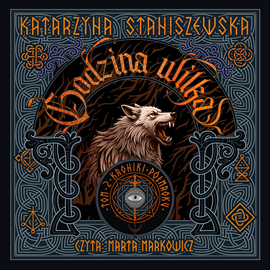 okładka Godzina wilka. Kroniki półmroku. Tom 2 audiobook | MP3 | Katarzyna Staniszewska