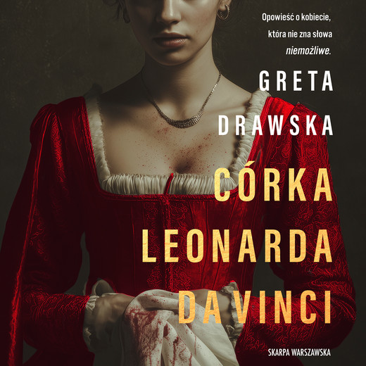 okładka Córka Leonarda da Vinci audiobook | MP3 | Greta Drawska
