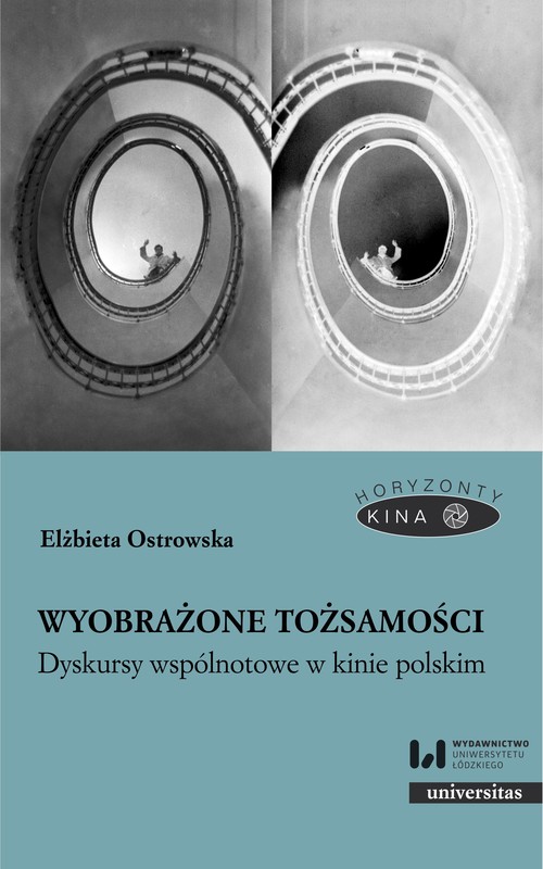 okładka Wyobrażone tożsamości. Dyskursy wspólnotowe w kinie polskim ebook | epub, mobi, pdf | Elżbieta Ostrowska