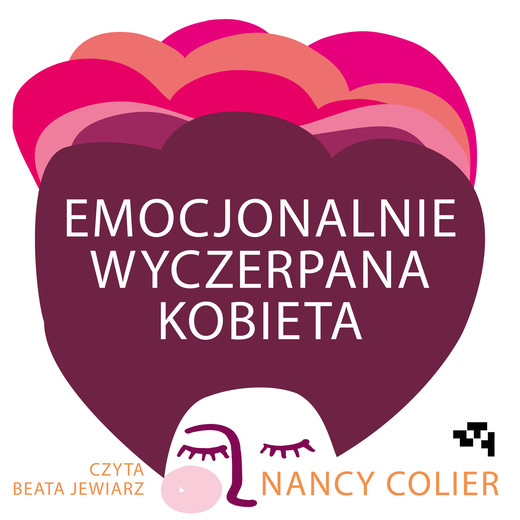 okładka Emocjonalnie wyczerpana kobieta audiobook | MP3 | Nancy Colier