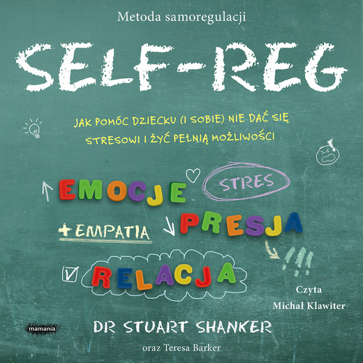 okładka Self-reg audiobook | MP3 | Stuart Shanker