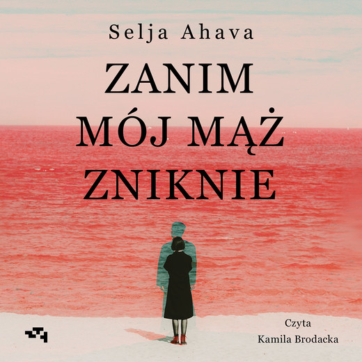 okładka Zanim mój mąż zniknie audiobook | MP3 | Selja Ahava