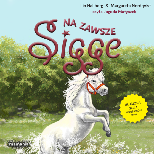 okładka Sigge. Tom 11. Na zawsze Sigge audiobook | MP3 | Lin Hallberg, Margareta Nordqvist