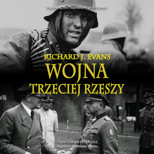 okładka Wojna Trzeciej Rzeszy audiobook | MP3 | Richard J. Evans