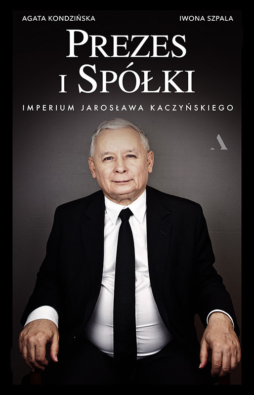 okładka Prezes i Spółki ebook | epub, mobi | Agata Kondzińska, Iwona Szpala