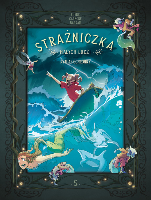okładka Rytuał ochronny. Strażniczka Małych Ludzi. Tom 5 książka | Opracowanie zbiorowe