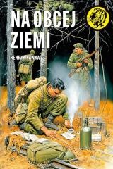 okładka Na obcej ziemi książka | Henryk Kawka