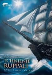 okładka Zwoje Orlej Wyspy T.2 Tchnienie Ruppali w.2 książka | Anna Kościołek