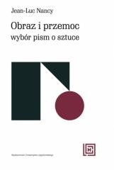 okładka Obraz i przemoc. Wybór pism o sztuce książka | Nancy Jean-Luc