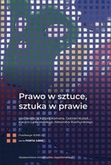 okładka Prawo w sztuce, sztuka w prawie książka | Praca Zbiorowa