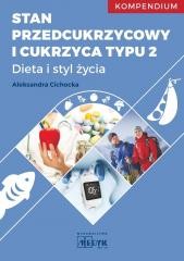 okładka Stan przedcukrzycowy i cukrzyca typu 2 książka | Aleksandra Cichocka
