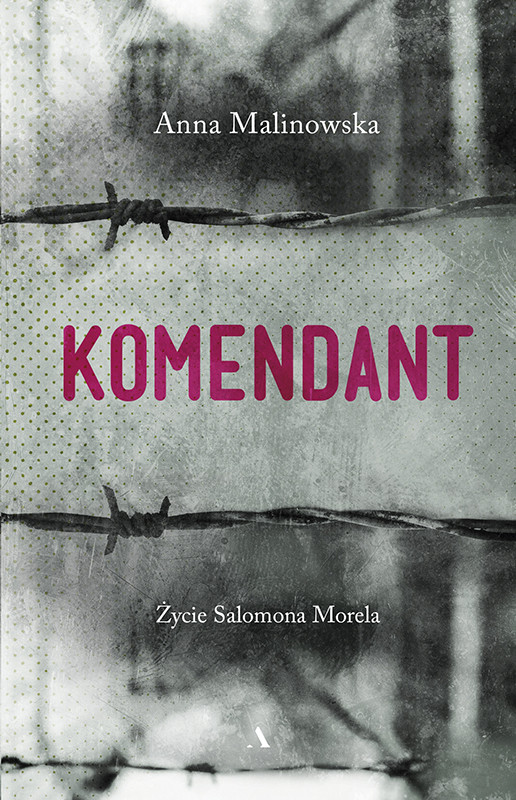 okładka Komendant ebook | epub, mobi | Anna Malinowska