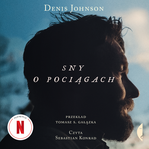 okładka Sny o pociągach audiobook | MP3 | Denis Johnson