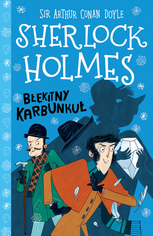 okładka Błękitny karbunkuł. Klasyka dla dzieci. Sherlock Holmes. Tom 3 wyd. 2026 książka | Arthur Conan Doyle