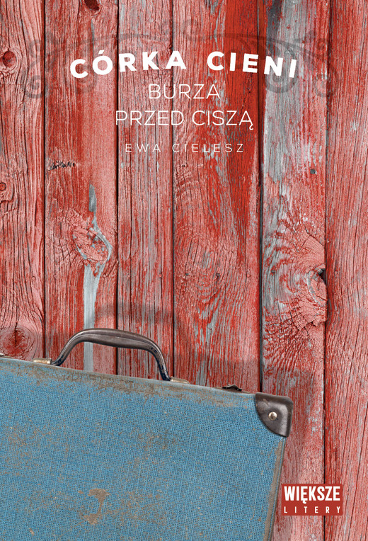 okładka Burza przed ciszą. Córka cieni. Tom 3 (Duże Litery) książka | Ewa Cielesz
