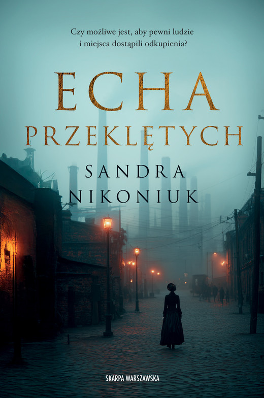 okładka Echa przeklętych książka | Sandra Nikoniuk