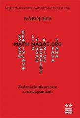 okładka Naboj 2015. Zadania konkursowe z rozwiązaniami książka | Praca Zbiorowa