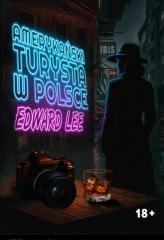 okładka Amerykański turysta w Polsce książka | Edward Lee