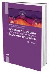 okładka Schematy leczenia ostrych i przewlekłych... T.1 książka | Praca Zbiorowa