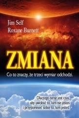 okładka Zmiana, co to znaczy, że trzeci wymiar odchodzi książka | Roxane Burnett, Jim Self