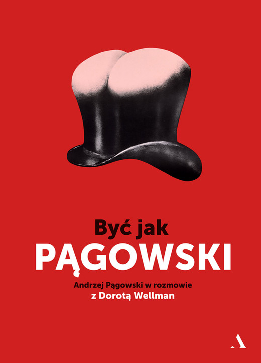 okładka Być jak Pągowski ebook | epub, mobi | Dorota Wellman