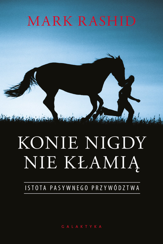 okładka Konie nigdy nie kłamią ebook | epub, mobi | Mark Rashid