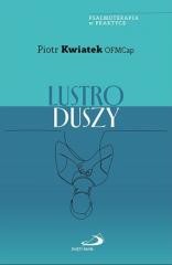 okładka Lustro duszy książka | Piotr KwiatekOFMCap